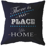 NO PLACE LIKE HOME - PILLOW