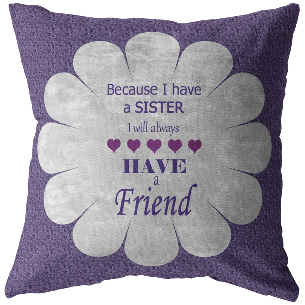 Sister/Friend - Pillow